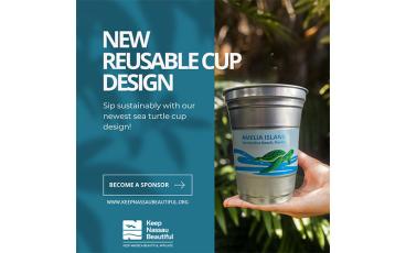 The 2024 Keep Nassau Beautiful reusable aluminum cup design. Submitted