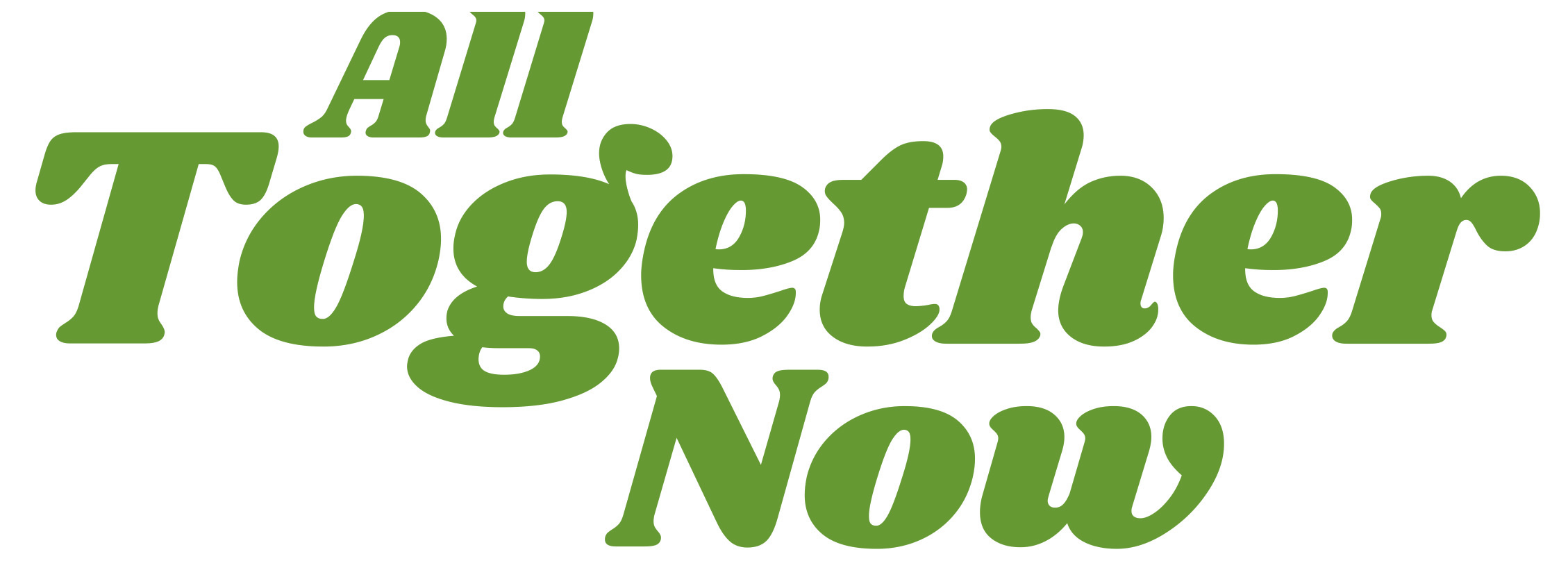 All Together Now